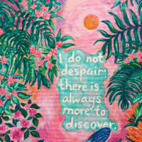 "I do not despair" original painting